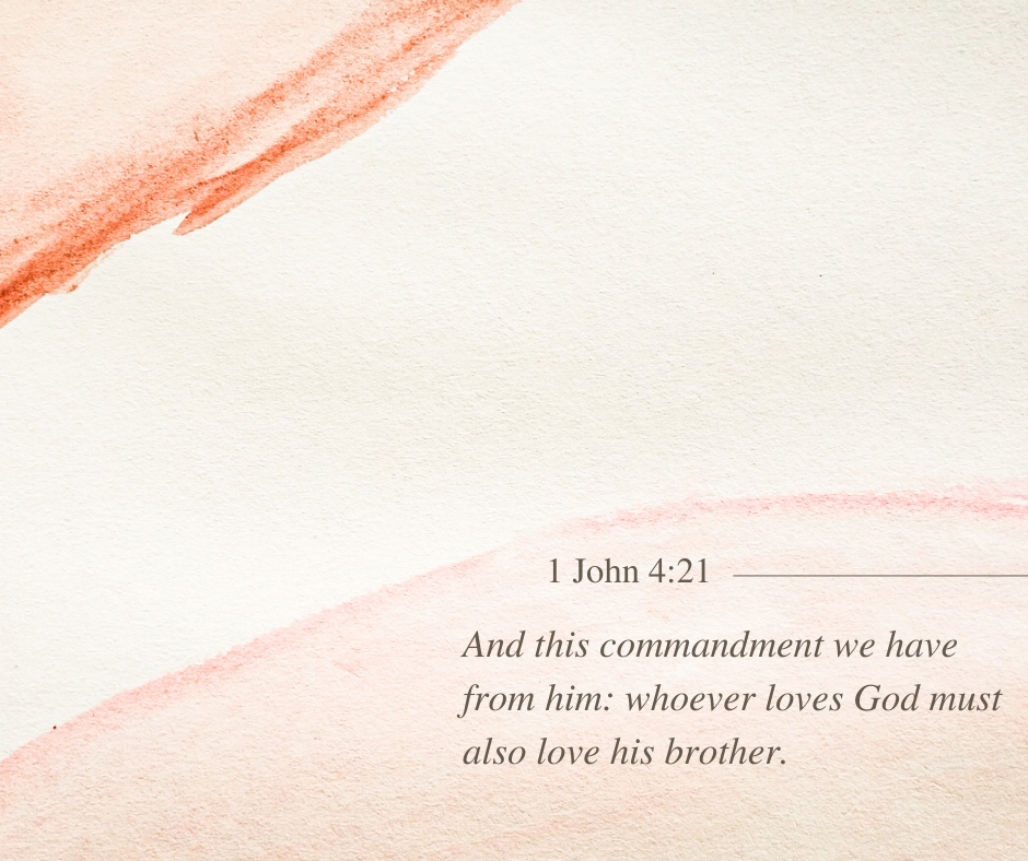 1 John  4:21