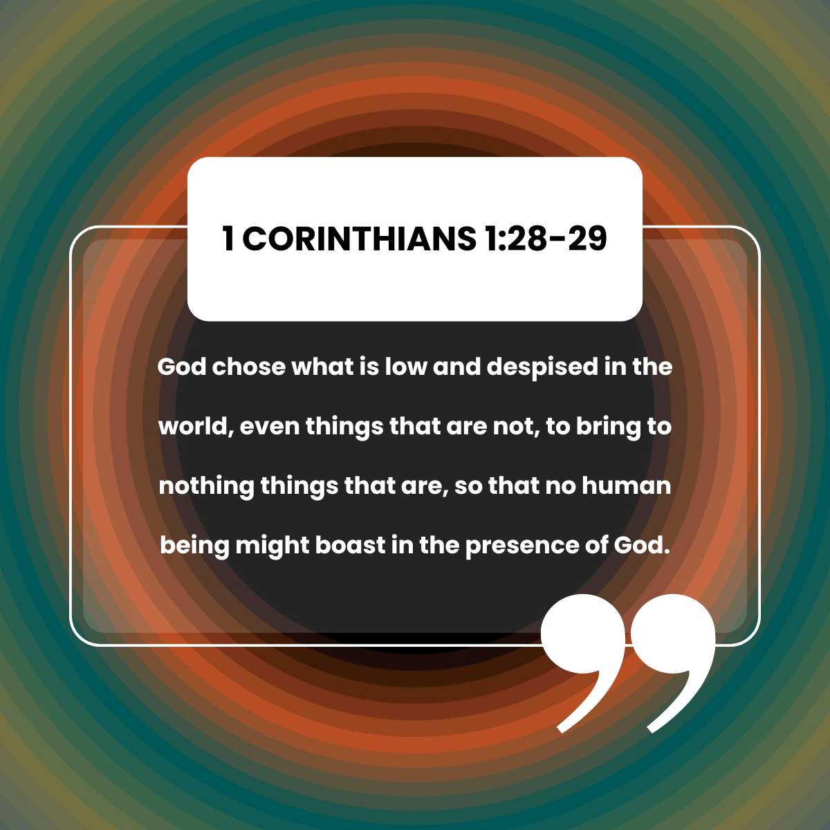 1 Corinthians 1: 28-29