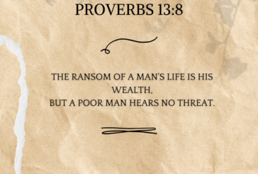 Proverbs 13:8