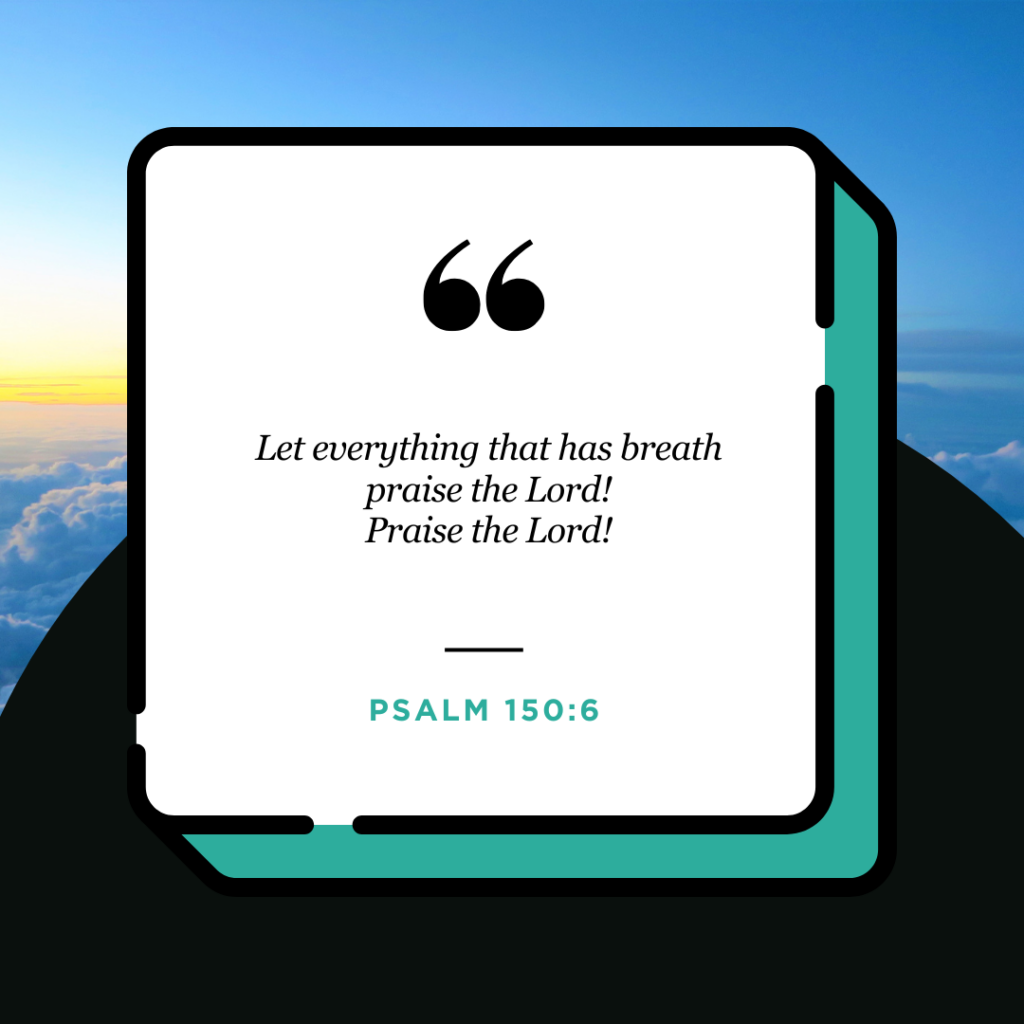 Psalm 150:6
