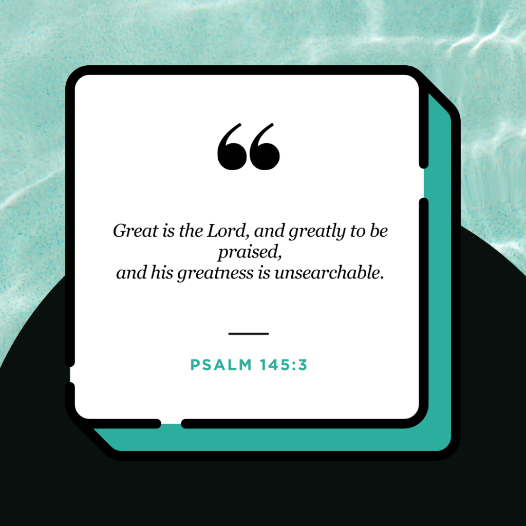 Psalm 145:3