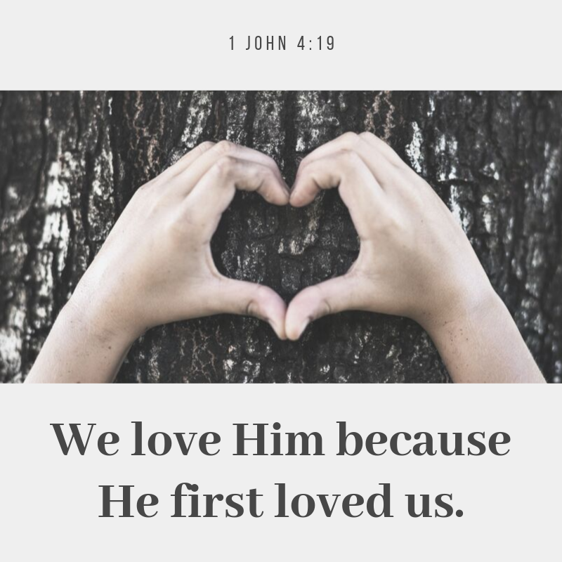 1 John 4:19