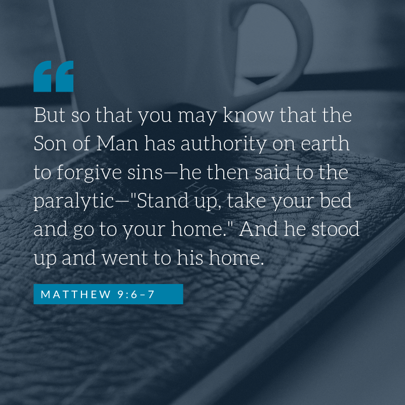 Matthew 9:6-7