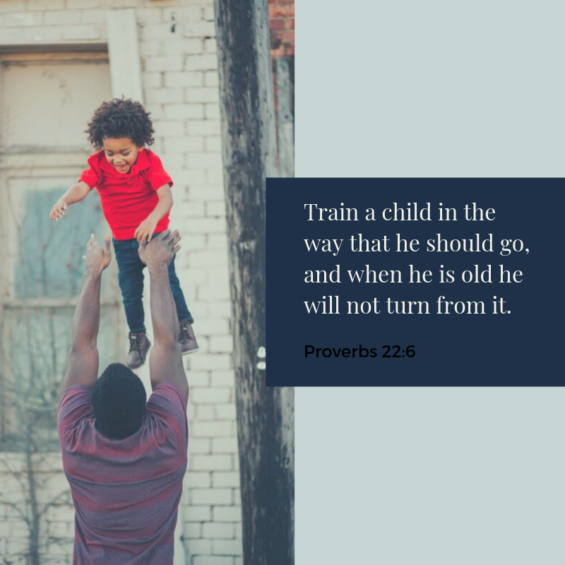 Proverbs 22:6