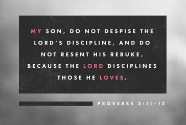 Proverbs 3:11-12