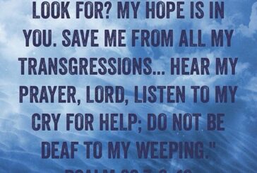 Psalm 39:7-8, 12